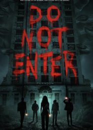 ดูหนังออนไลน์ฟรี ห้ามเข้า Do Not Enter (2026)
