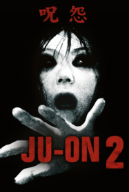 ดูหนังออนไลน์ฟรี ผี…ดุ จูออน  2 Ju-on 2 (2003)