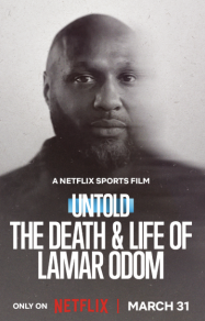 ดูหนังออนไลน์ฟรี ความตายและชีวิตของลามาร์ โอดอม Untold The Death And Life Of Lamar Odom (2026)