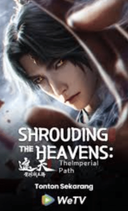ดูหนังออนไลน์ฟรี อำพรางสวรรค์ Shrounding The Heavens Movie Fighting Against Wang Teng With Copper Coffin (2026)