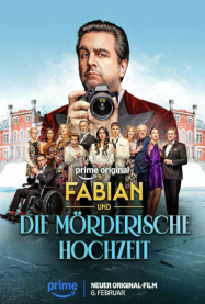 ดูหนังออนไลน์ฟรี ฟาเบียนและงานแต่งงานมรณะ Fabian and the Deadly Wedding (2026)