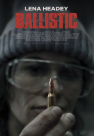 ดูหนังออนไลน์ฟรี บัลลิสติก Ballistic (2026)
